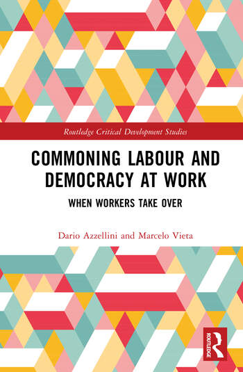New book on workers’ self-management and worker-recuperated enterprises has been published